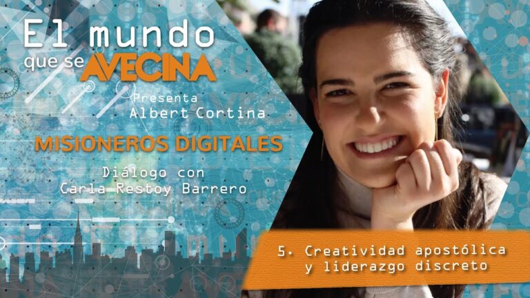 El mundo que se avecina: Creatividad apostólica y liderazgo discreto