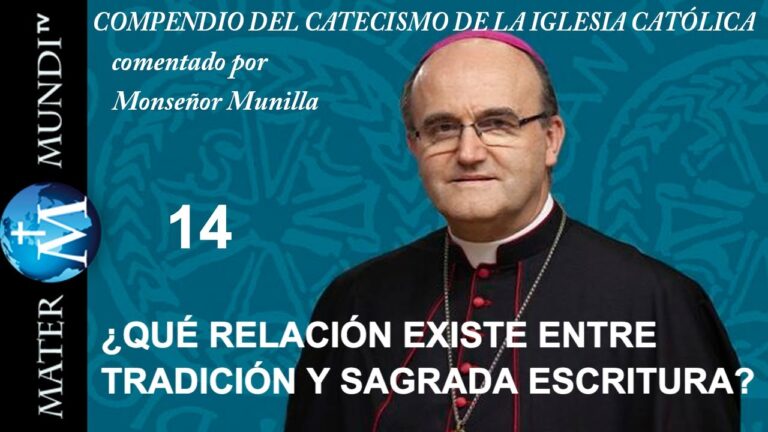 ¿Qué relación existe entre Tradición y Sagrada Escritura?