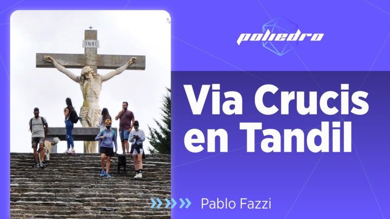 Tradición y espiritualidad en el Vía Crucis de Tandil