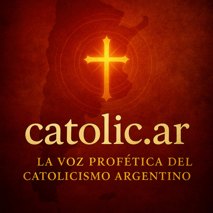 La Voz Profética del Catolicismo Argentino